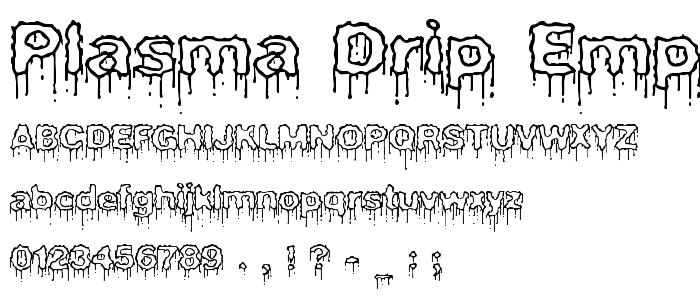 Plasma Drip Empty BRK font